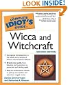 Complete Idiot's Guide to Wicca and Witchcraft