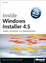 Inside Windows Installer 4.5: Erstellen und Verwalten von Installationspaketen