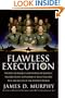 Flawless Execution: Use the Techniques and Systems of America's Fighter Pilots to Perform at Your Peak and Win the Battles of the Business World