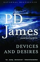 Devices and Desires (Adam Dalgliesh Mysteries, No. 8)
