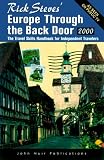 Rick Steves' Europe Through the Back Door 2002: The Travel Skills Handbooks for Independent Travelers