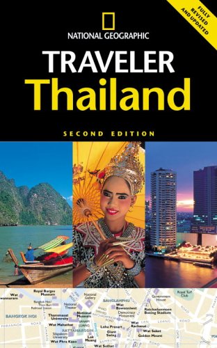 City Travel Guides Discounted  Books : National Geographic Traveler: Thailand, 2d Ed. (National Geographic Traveler)