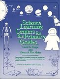 Science Learning Centers for the Primary Grades