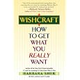 Wishcraft: How to Get What You Really Want
