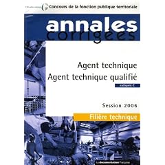 Agent technique. Agent technique qualifi�. Cat�gorie C - Fili�re technique - Session 2006