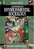 An Invitation to Environmental Sociology (Sociology for a New Century Series)