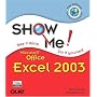 Show Me Microsoft Office Excel 2003