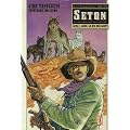 Seton, Tome 1 : Lobo, le roi des loups