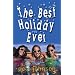 The Best Holiday Ever!