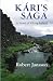 Kari's Saga: A Novel of Viking Iceland
