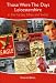 Those Were the Days: Leicestershire in the Forties, Fifties and Sixties (Local History)