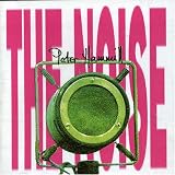 The Noise : Remastered & Recovered