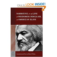 The Narrative of the Life of Frederick Douglass, an American Slave (Barnes & Noble Classics Series): An American Slave