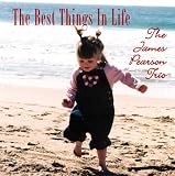 The Best Things in Life