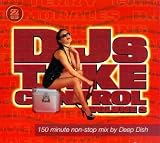 Dj's Take Control Vol.1: Mixed By Deep Dish