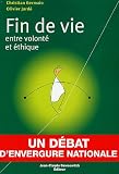 Revue Jean-Claude Gawsewitch  / Fin de vie : entre volonté et éthique