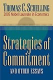 Strategies of Commitment and Other Essays