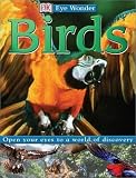 Birds (DK Eye Wonder)