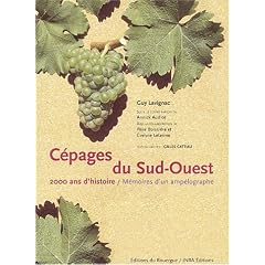Les c�pages du Sud ouest, 2000 ans d'histoire