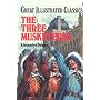 The Three Musketeers (Great Illustrated Classics)
