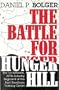 The Battle for Hunger Hill: The 1st Battalion, 327th Infantry Regiment at the Joint Readiness Training Cente r