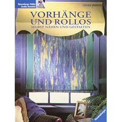 Vorh�nge und Rollos selbst n�hen und gestalten