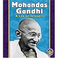 Mohandas Gandhi: A Life of Integrity (Pull Ahead Books) book cover