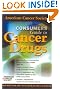 American Cancer Society Consumer's Guide to Cancer Drugs, Second Edition (Jones and Bartlett Series in Oncology)