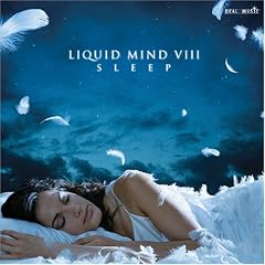 Liquid Mind VIII: Sleep