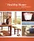 The Healthy Home Workbook: Easy Steps for Eco-Friendly Living