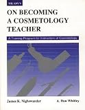 Review Milady  / On Becoming a Cosmetology Teacher (Milady)