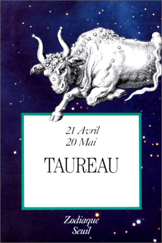 Zodiaque : Taureau by André Barbault