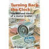 Turning Back the Clock: The Life and Times of a Motor Trader'