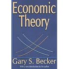 Click here to buy Economic Theory by  Gary Becker.