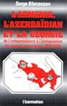 Armenie azerbaidjan et la g�orgie ...