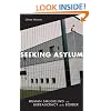 Seeking Asylum: Human Smuggling and Bureaucracy at the Border
