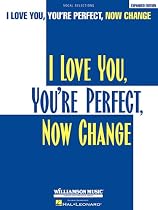 I Love You, You're Perfect, Now Change: P/V/G Vocal Selections