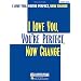 I Love You, You're Perfect, Now Change: P/V/G Vocal Selections