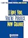 Books : I Love You, You're Perfect, Now Change: P/V/G Vocal Selections
