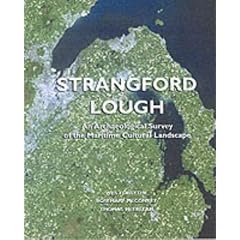 Strangford Lough: An Archaeological Survey of the Maritime Cultural Landscape