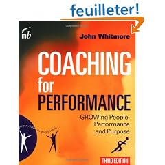 Coaching for Performance: Growing People, Performance and Purpose