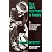 You Owe Yourself a Drunk: An Ethnography of Urban Nomads