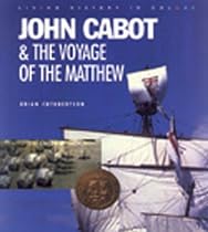 John Cabot & the Voyage of the Matthew
