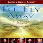 I'll Fly Away [VHS]