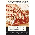 Forgotten Wars: Freedom and Revolution in Southeast Asia book cover