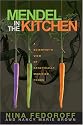 Mendel in the Kitchen: A Scientist's View of Genetically Modified Food