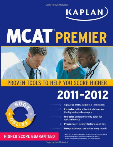 Kaplan MCAT Premier 2011-2012 (Kaplan Mcat Premier Program)