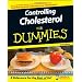 Controlling Cholesterol For Dummies (For Dummies (Health & Fitness))
