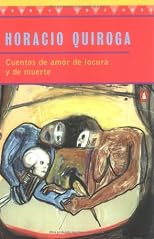 Cuentos De Amor De Locura Y De Muerte