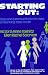Starting Out: Class and Community in the Lives of Working-class Youth